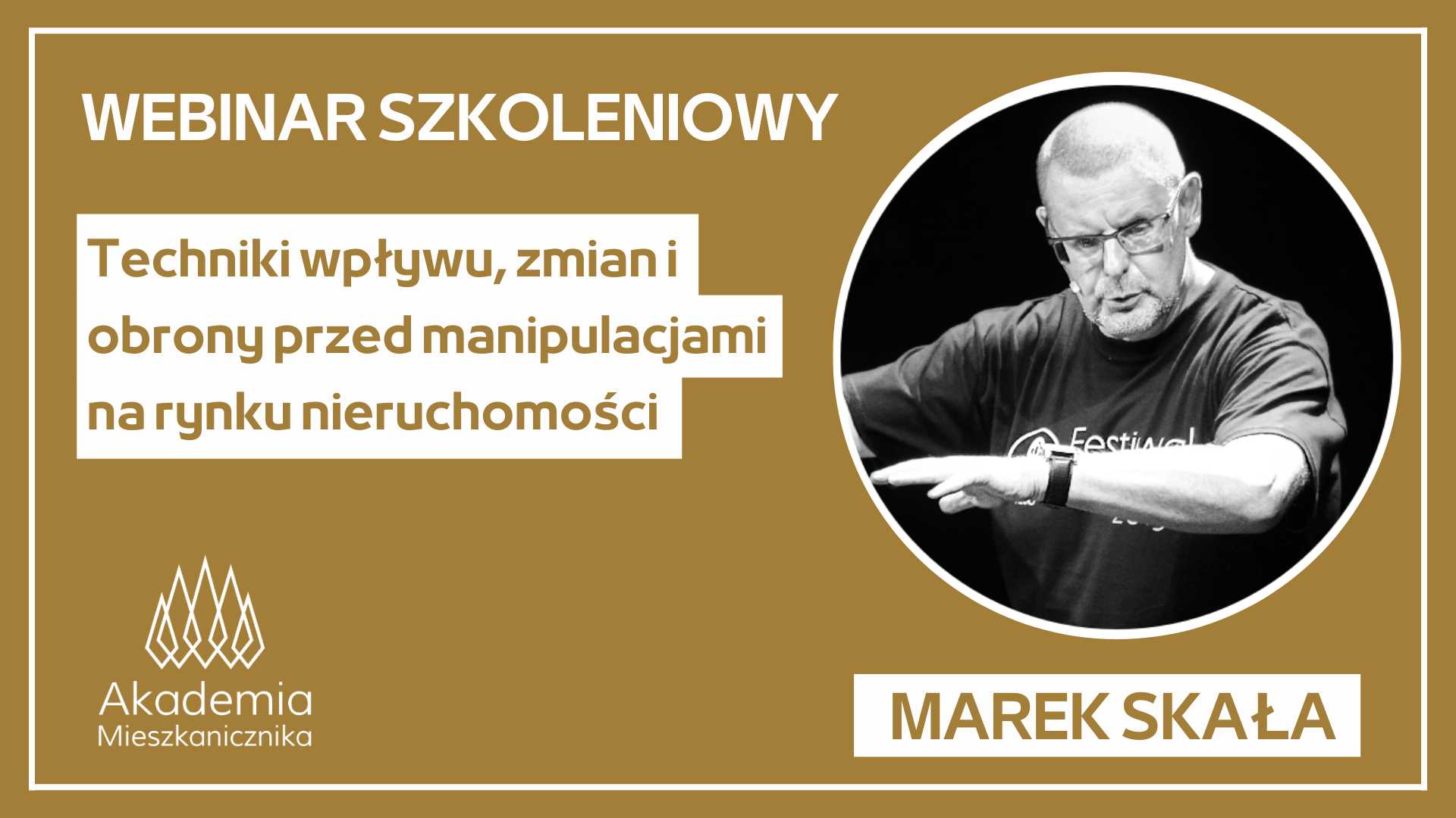 Marek Skała - Techniki wpływu, zmian i obrona przed manipulacjami na rynku nieruchomości