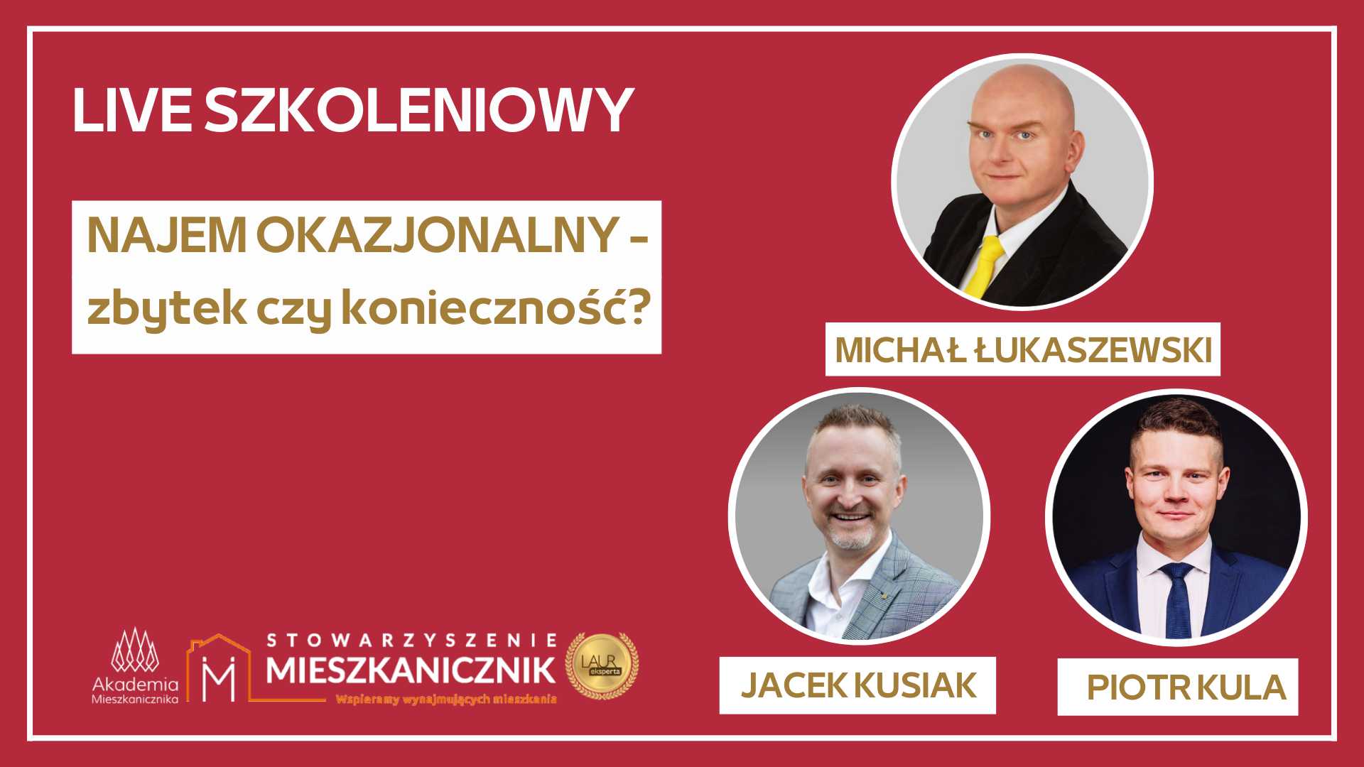 Michał Łukaszewski, Piotr Kula i Jacek Kusiak - Najem okazjonalny - zbytek czy konieczność?
