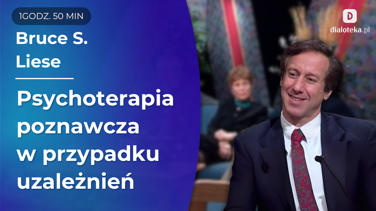 W jaki sposób wykorzystać podejście psychoterapii poznawczej podczas rzeczywistej sesji z pacjentem zmagającym się z uzależnieniem. Bruce S. Liese