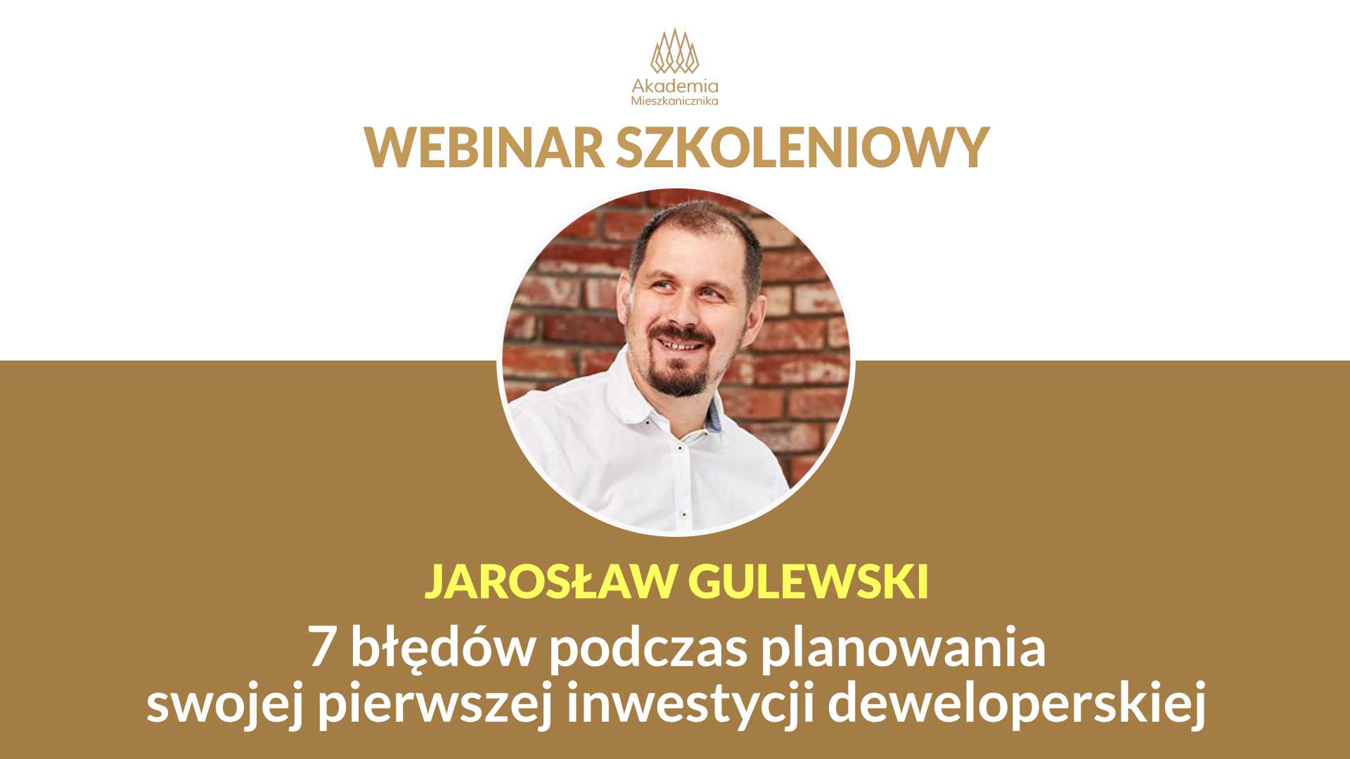 Jarosław Gulewski - 7 błędów podczas planowania swojej pierwszej inwestycji deweloperskiej