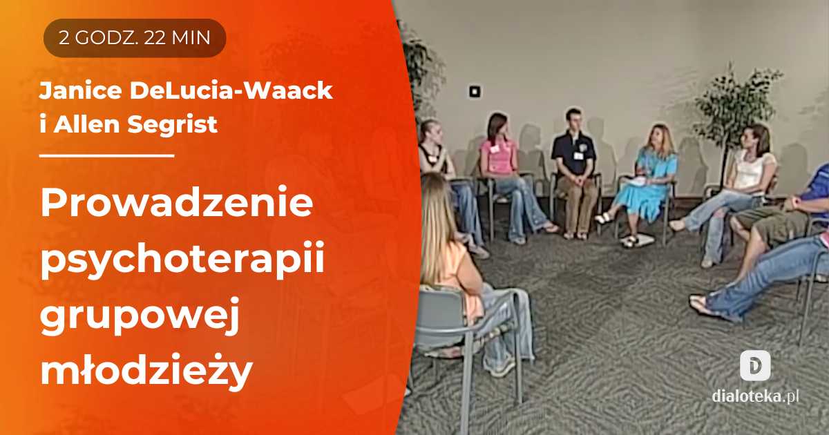 Jak w pracy grupowej z nastolatkami stworzyć dla nich angażujące i bezpieczne środowisko, które pomoże im wykorzystać ich wewnętrzną siłę w budowaniu własnej tożsamości oraz relacji z rówieśnikami. Janice DeLucia-Waack, Allen Segrist