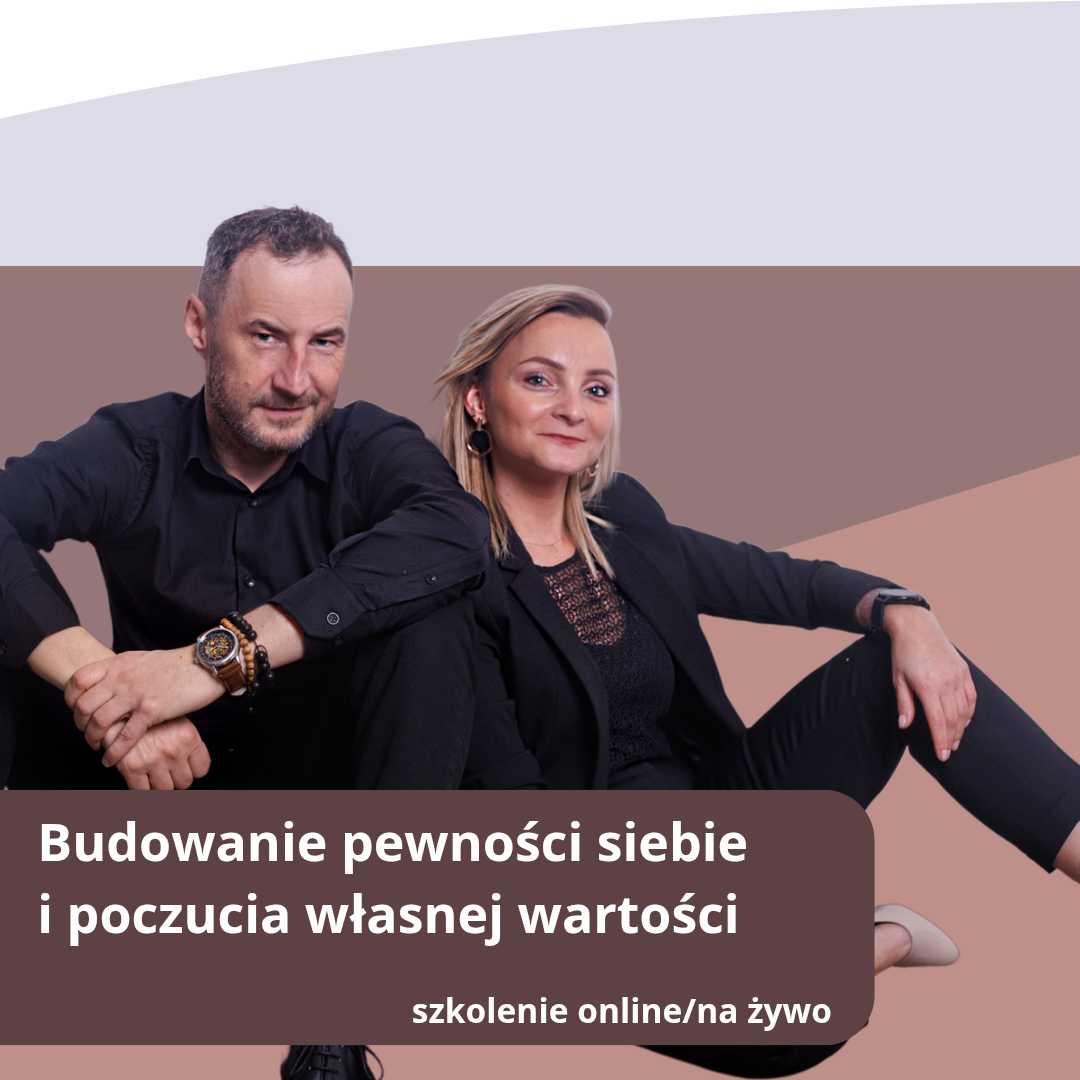Budowanie pewności siebie i poczucia własnej wartości
