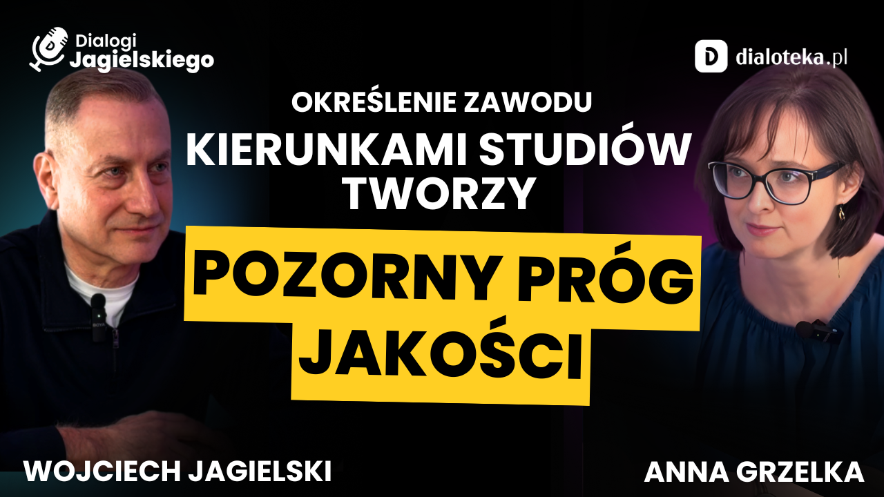 Dialogi Jagielskiego: Anna Grzelka