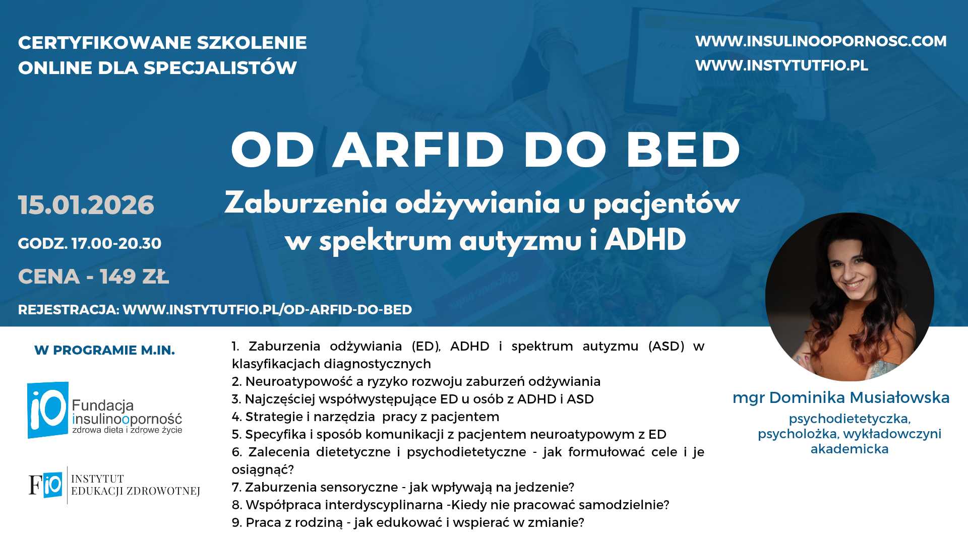 Od ARFID do BED - Zaburzenia odżywiania u pacjentów w spektrum autyzmu i ADHD 15.01.2026