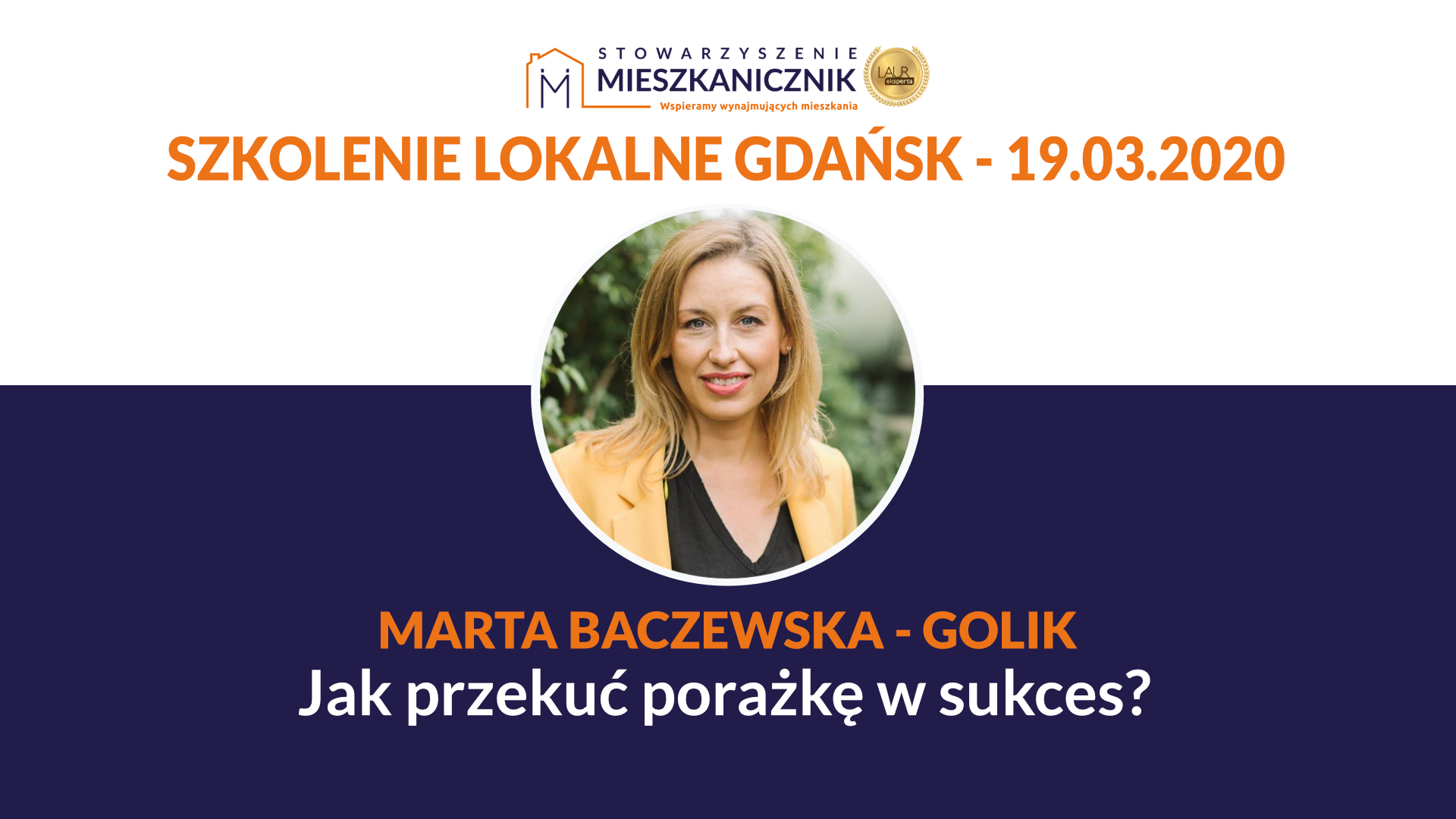 Marta Baczewska Golik - Jak przekuć porażkę w sukces?
