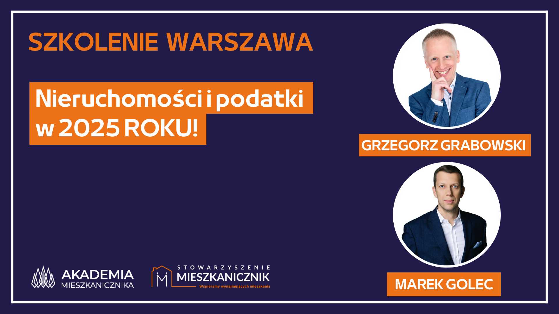 Grzegorz Grabowski i Marek Golec - Nieruchomości i podatki w 2025 roku!