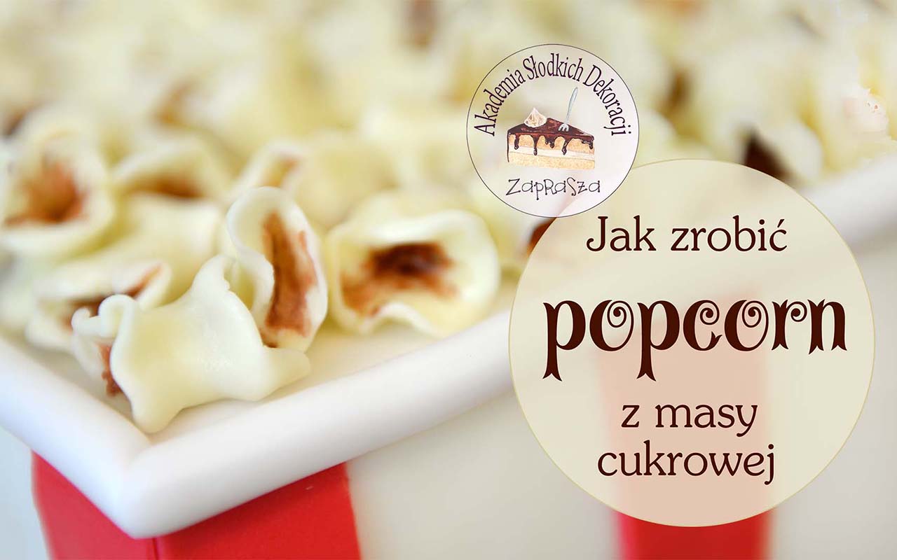 Jak zrobić popcorn z masy cukrowej
