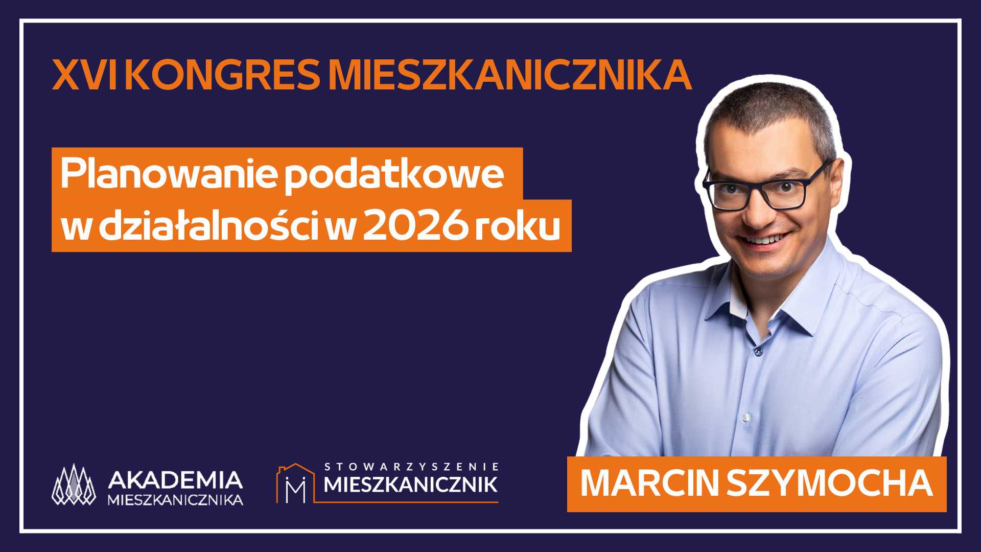 Marcin Szymocha - Planowanie podatkowe  w działalności w 2026 roku.