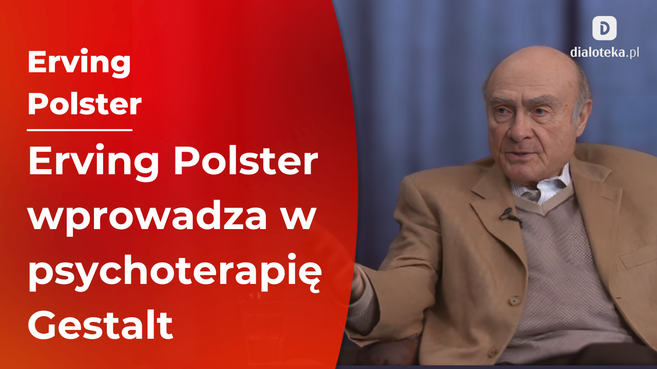 Jak w nurcie Gestalt stosować koncepcję płynnej teraźniejszości w przypadku integrowania przeszłych doświadczeń pacjenta. Erving Polster (7 MARCA 2026)