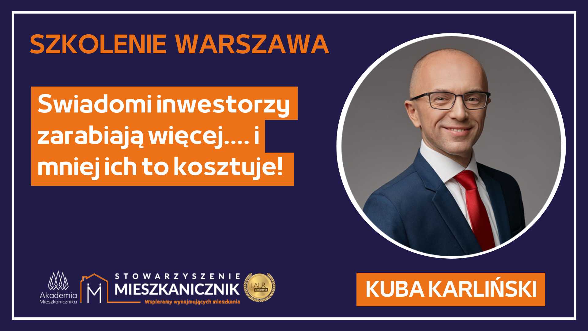 Kuba Karliński - Świadomi inwestorzy zarabiają więcej i mniej ich to kosztuje