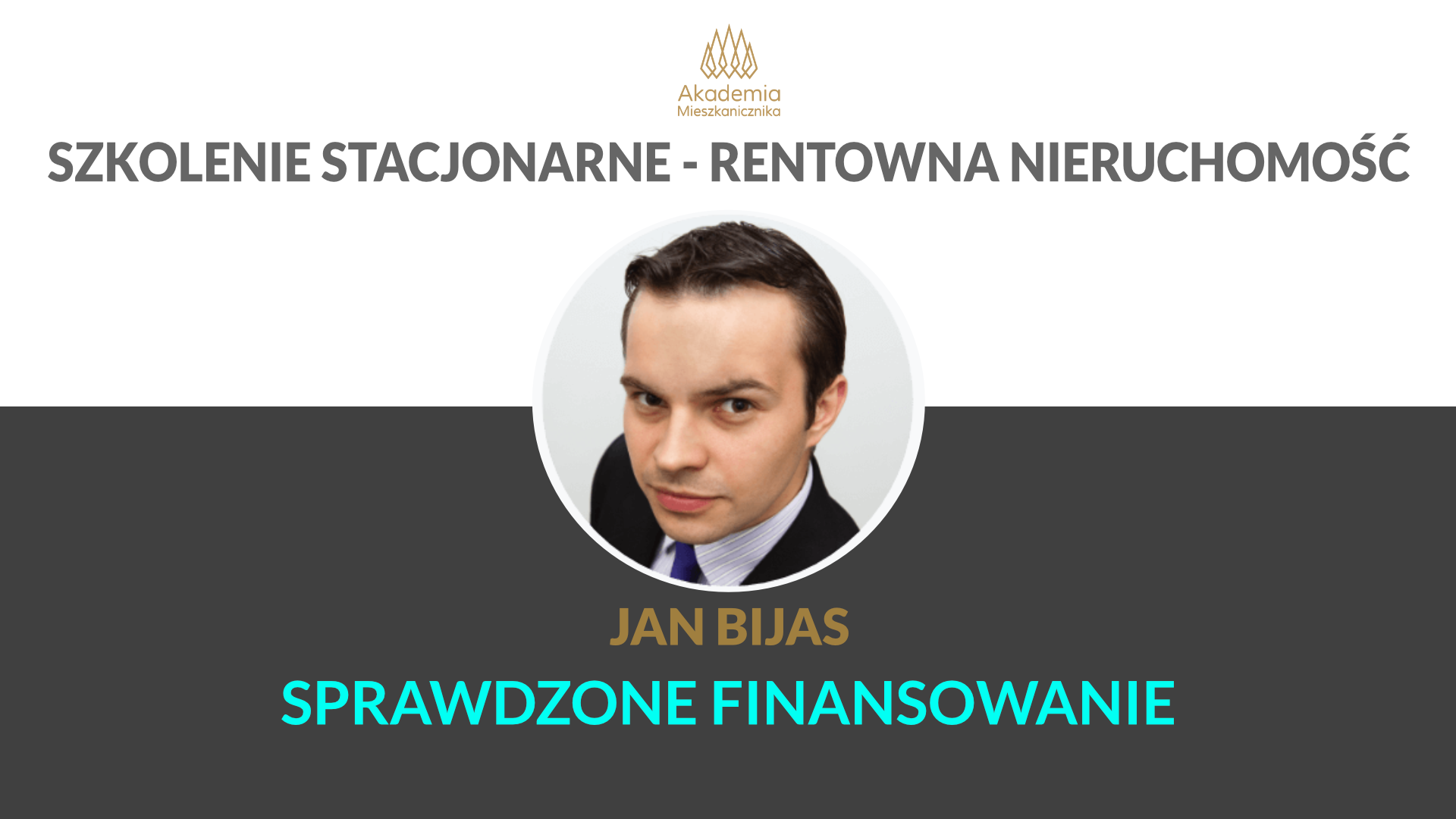 Sprawdzone finansowanie nieruchomości - Jan Bijas