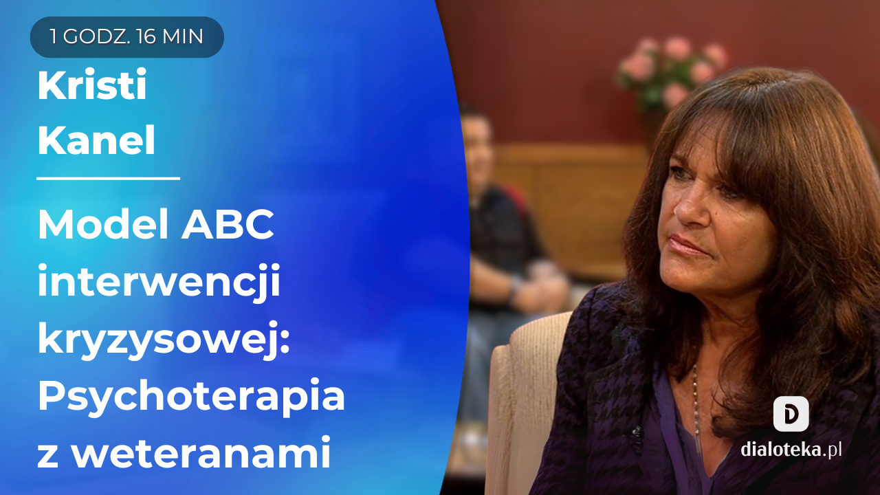 Jak pracować z pacjentem z ciężkim PTSD, wprowadzając model interwencji kryzysowej ABC. Kristi Kanel