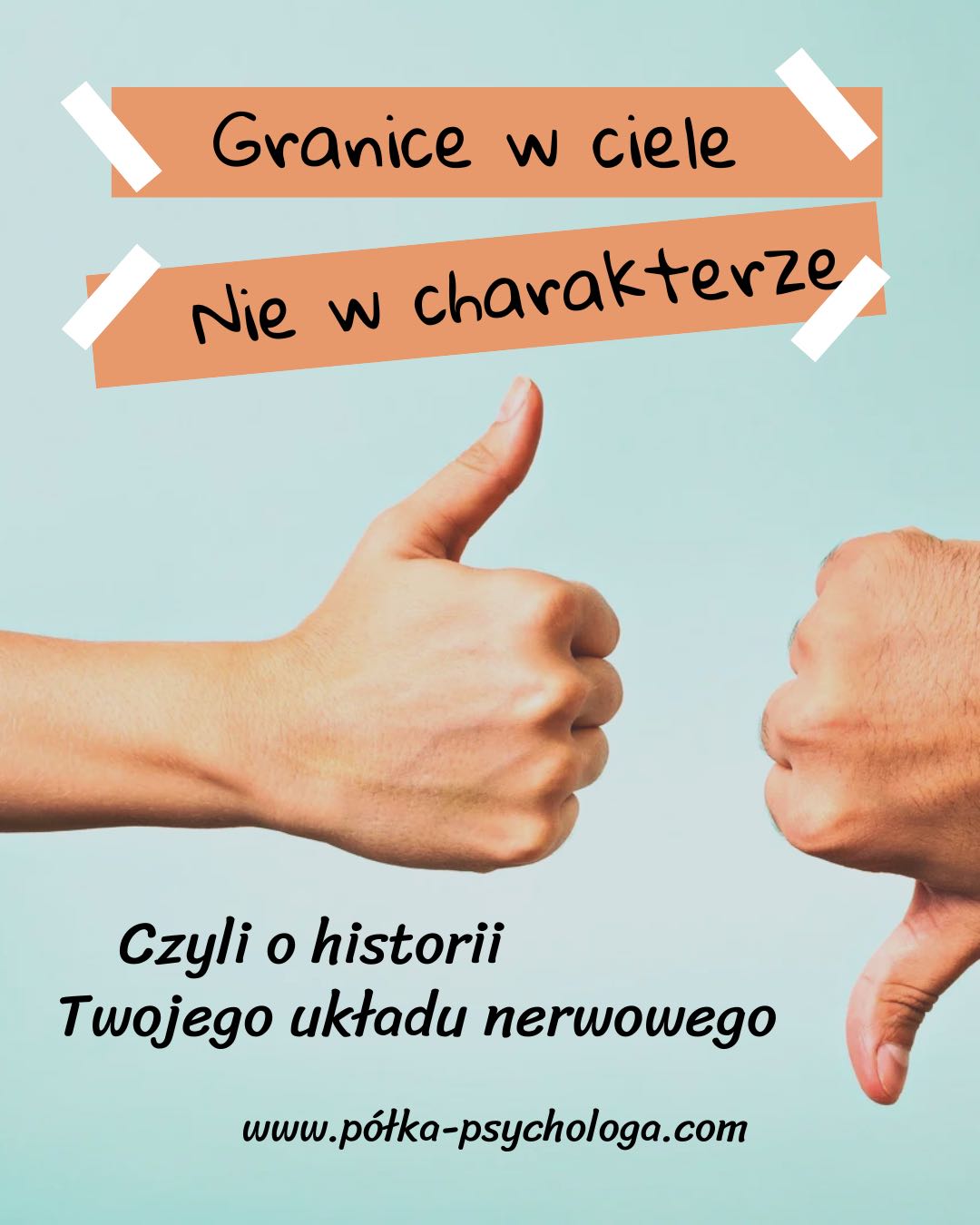 Granice w ciele, nie w charakterze