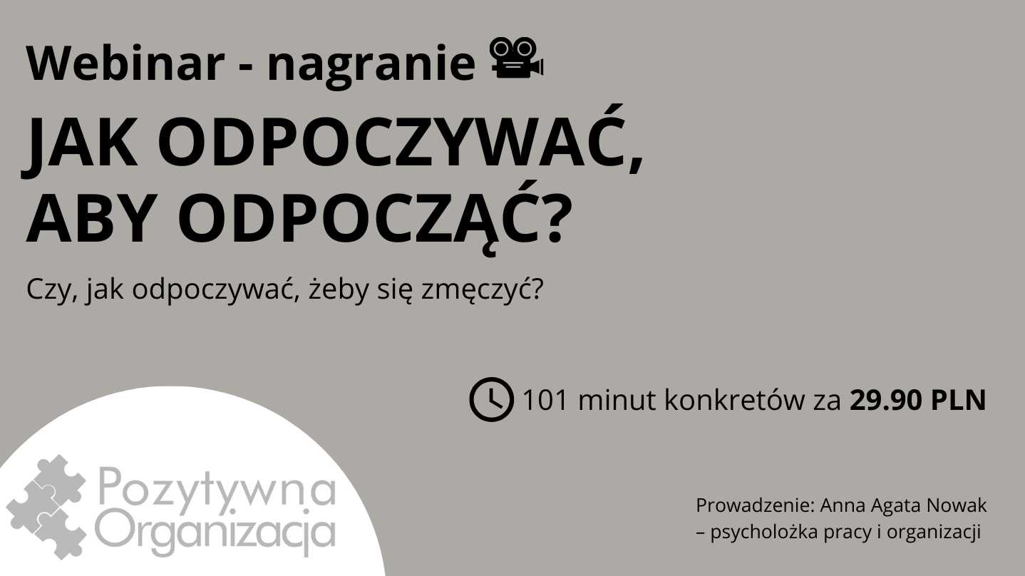 [WEBINAR] Jak odpoczywać, aby odpocząć?