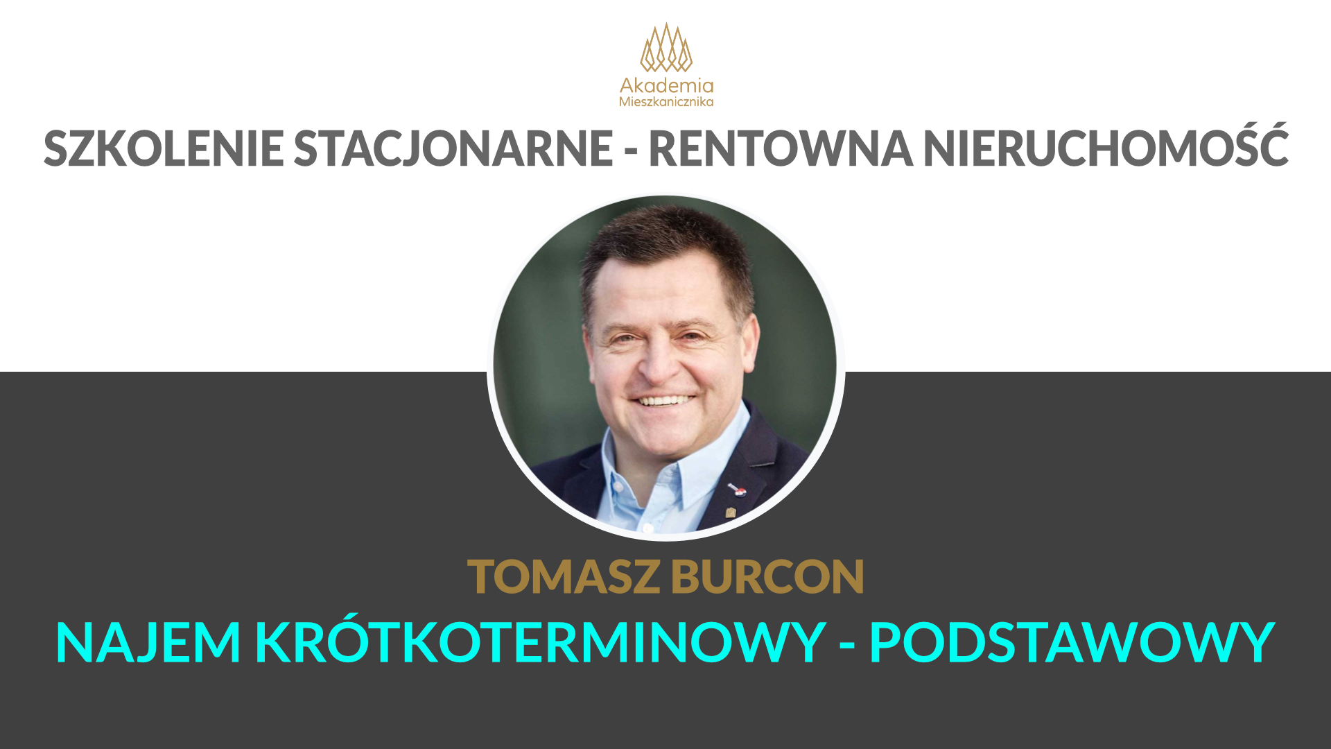 Najem krótkoterminowy - SZKOLENIE POZIOM PODSTAWOWY- Tomasz Burcon