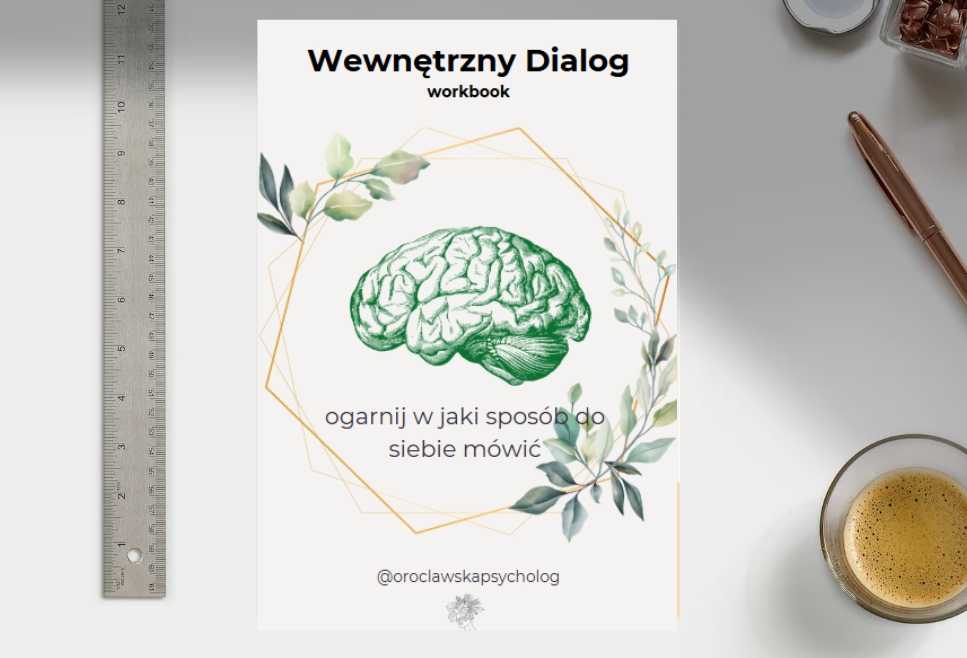 WEWNĘTRZNY DIALOG - ogarnij w jaki sposób do siebie mówić
