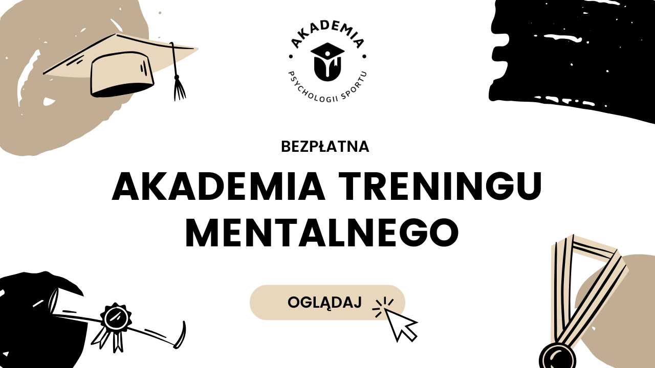 Bezpłatna Akademia Treningu Mentalnego (Edycja 2)