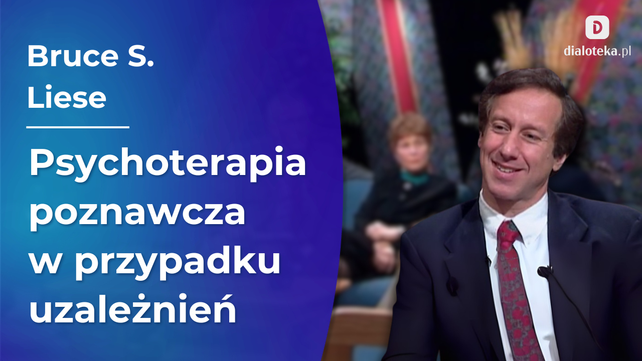 W jaki sposób wykorzystać podejście psychoterapii poznawczej podczas rzeczywistej sesji z klientem zmagającym się z uzależnieniem. Bruce S. Liese (8 LISTOPADA 2025)