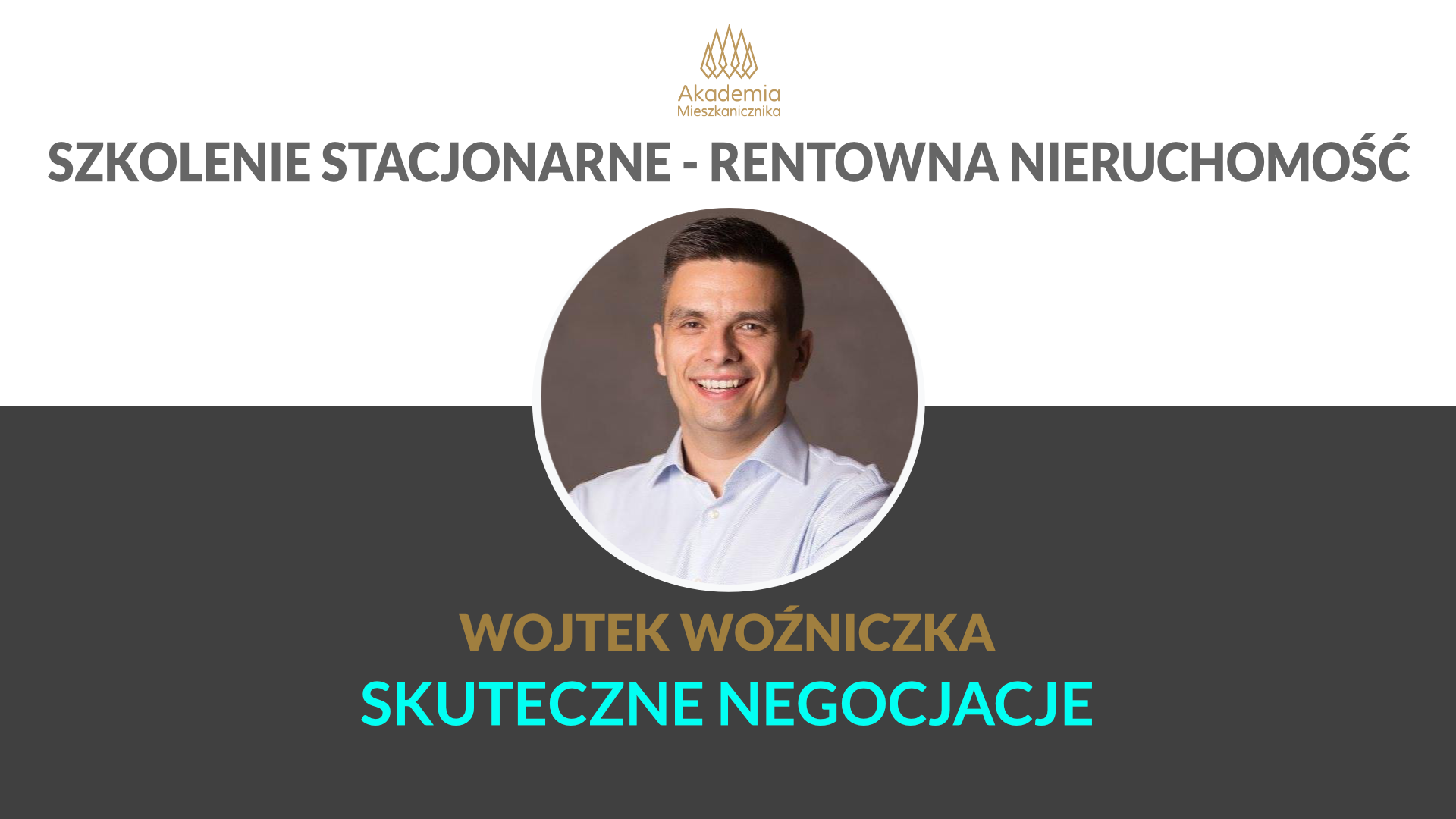 Skuteczne negocjacje - Wojtek Woźniczka -