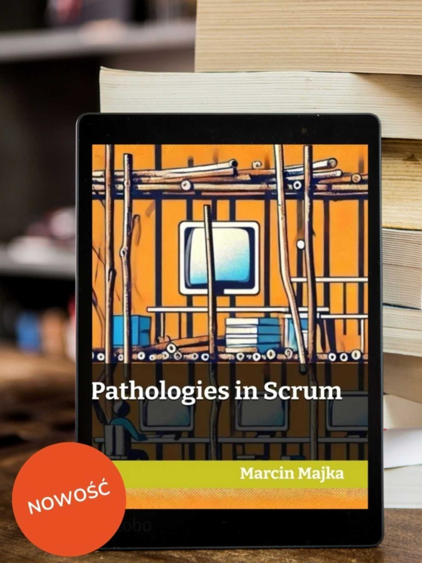 Pathologies in Scrum - ebook