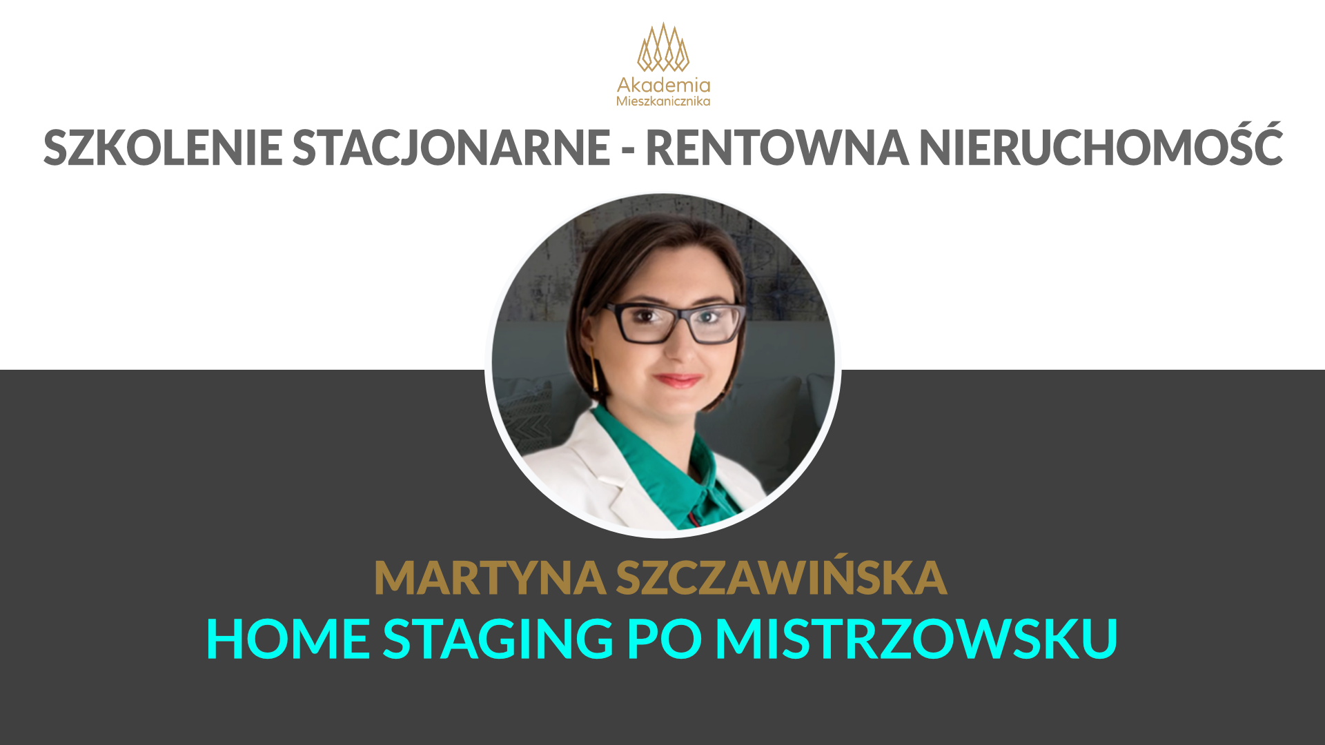 Home Staging po Mistrzowsku - Martyna Szczawińska -