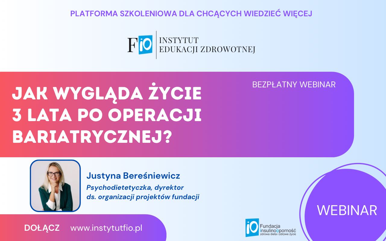 Jak wygląda życie 3 lata po operacji bariatrycznej?