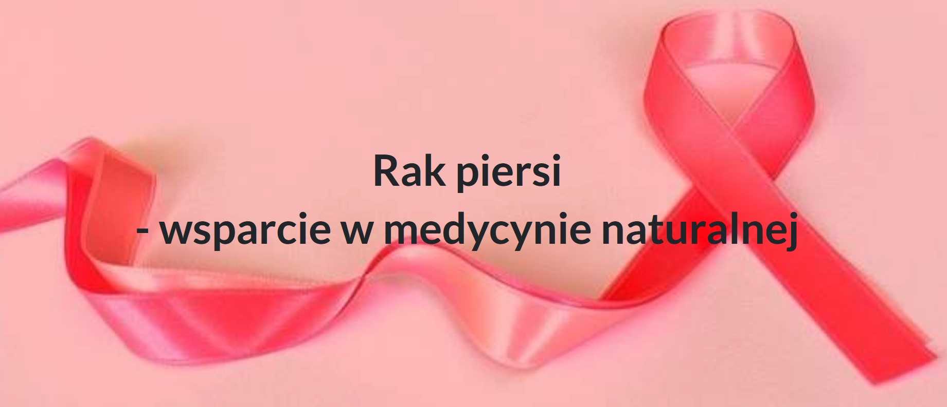 Rak piersi - wsparcie w medycynie naturalnej