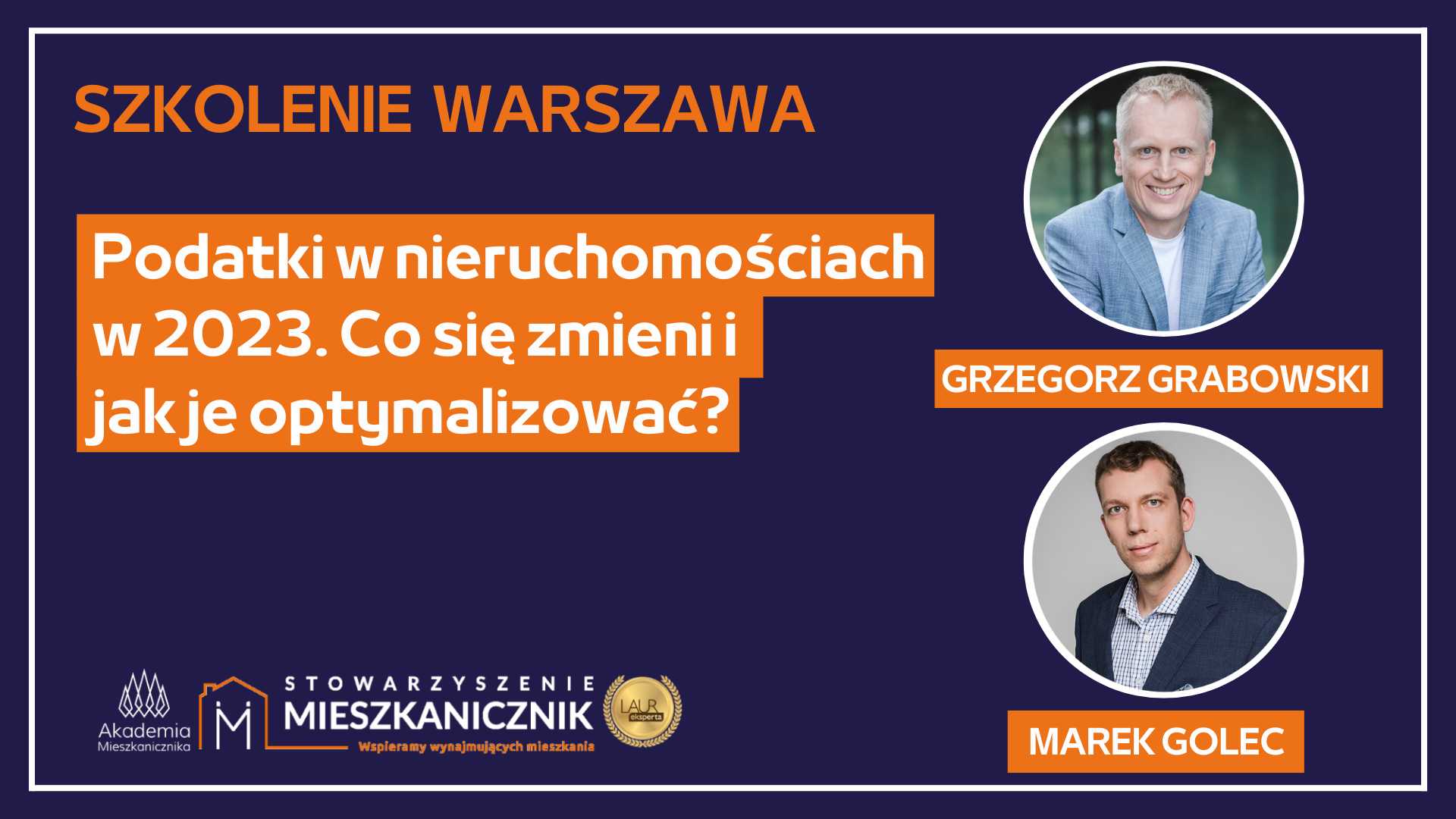Grzegorz Grabowski i Marek Golec - Podatki w nieruchomościach w 2023 roku