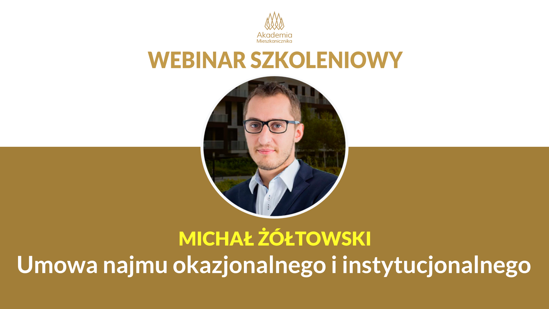 Michał Żółtowski - Umowa najmu okazjonalnego i instytucjonalnego