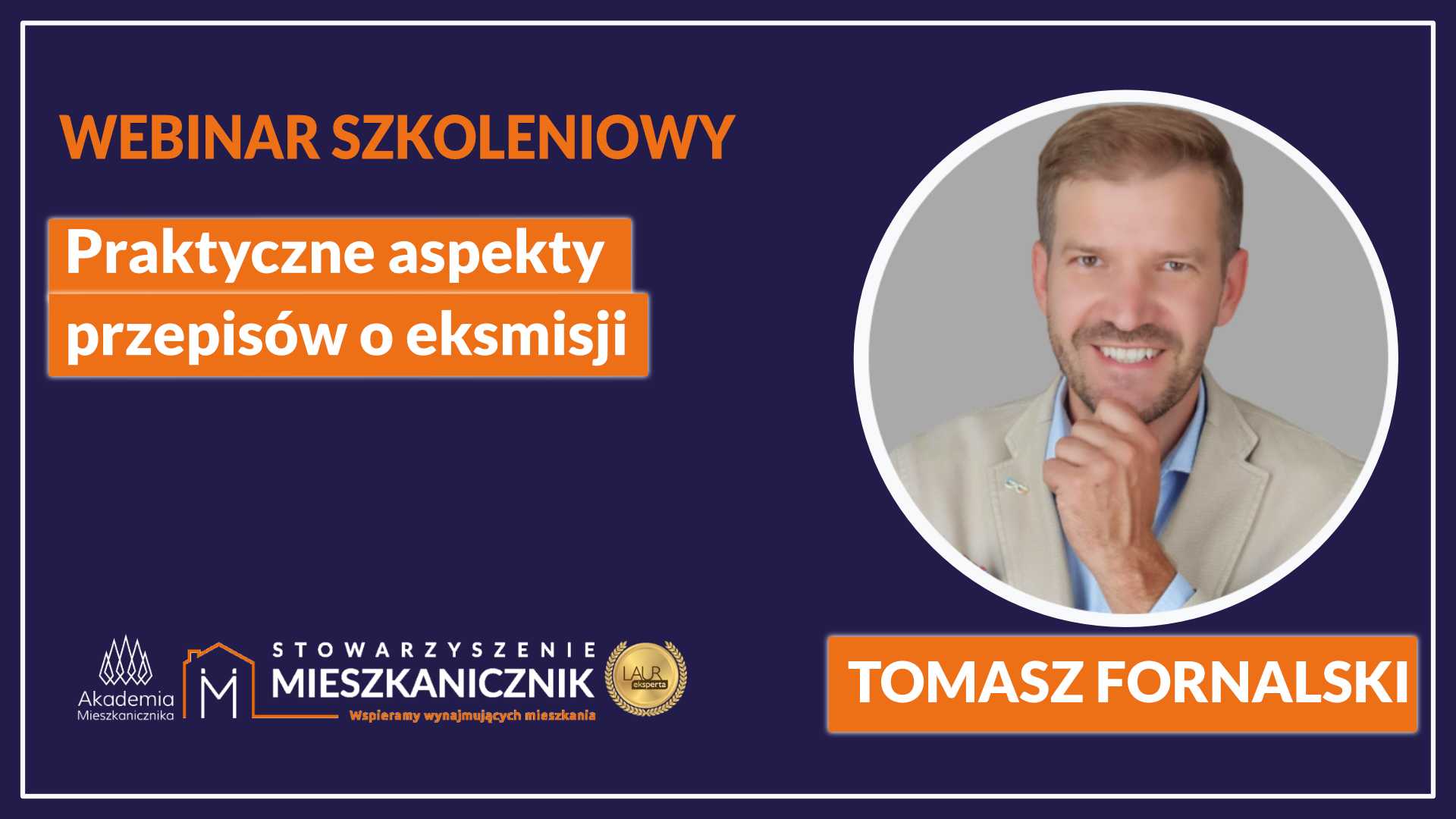 Tomasz Fornalski - Praktyczne aspekty przepisów o eksmisji