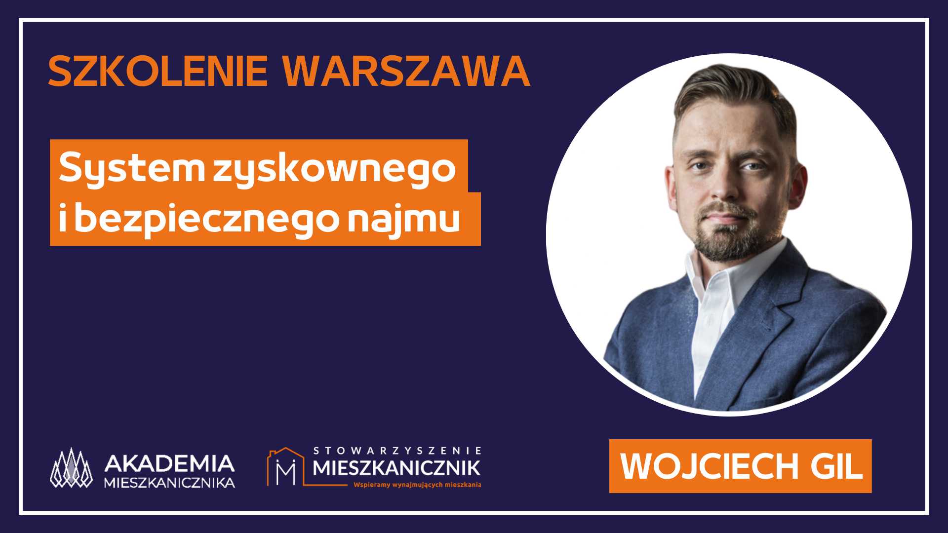 Wojciech Gil - System zyskownego i bezpiecznego najmu