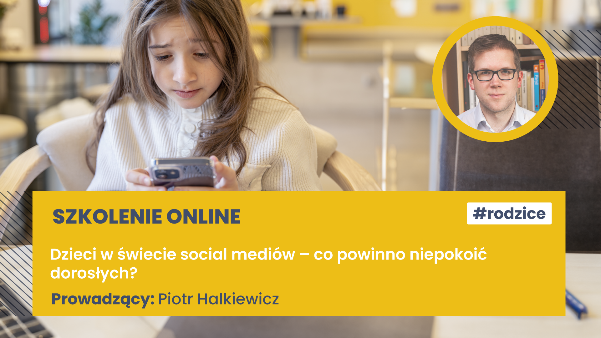 Szkolenie online: Dziecko w świecie social mediów – co powinno niepokoić dorosłych?
