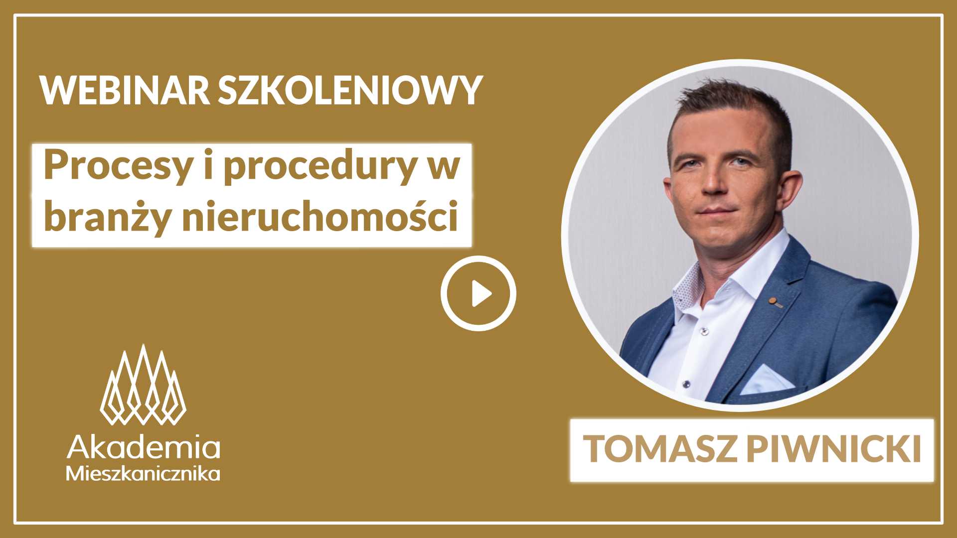 Tomasz Piwnicki - Procesy i procedury w branży nieruchomości