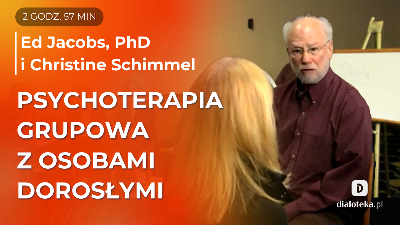Jak stosować techniki nawiązywania relacji i utrzymywania zaangażowania uczestników grupowej psychoterapii dla dorosłych. Ed Jacobs, Christine Schimmel