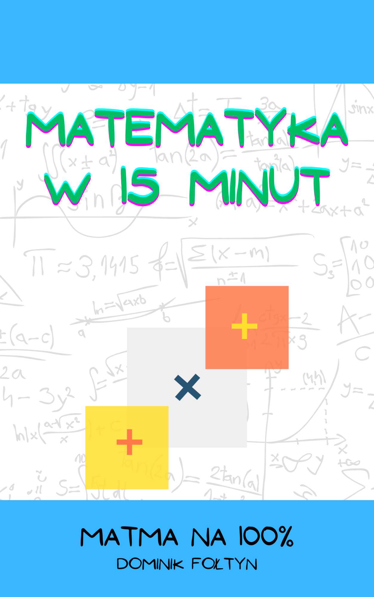 Matematyka w 15 minut - Egzamin Ósmoklasisty