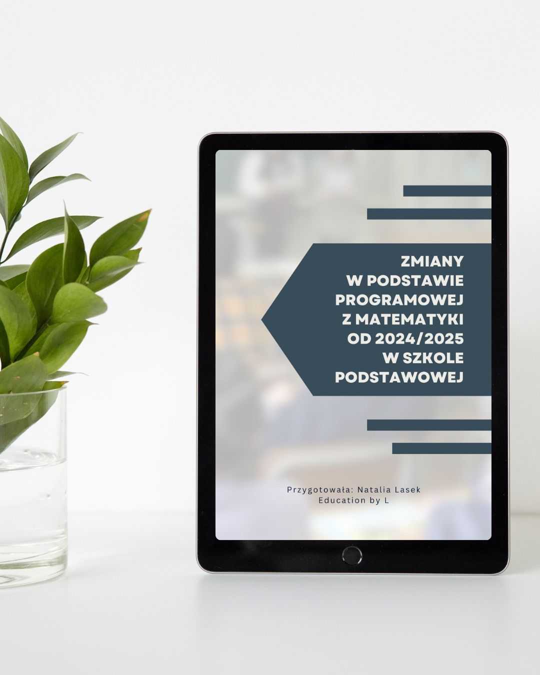 Zmiany w podstawie programowej z matematyki od 2024/2025 w szkole podstawowej