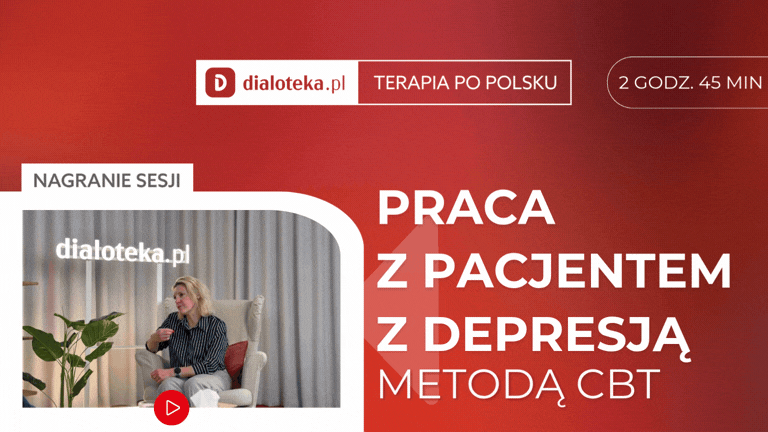 dr Katarzyna Kaja Romanowicz - JAK W PRAKTYCE PRACOWAĆ Z PACJENTEM Z DEPRESJĄ WYKORZYSTUJĄC TECHNIKI CBT?