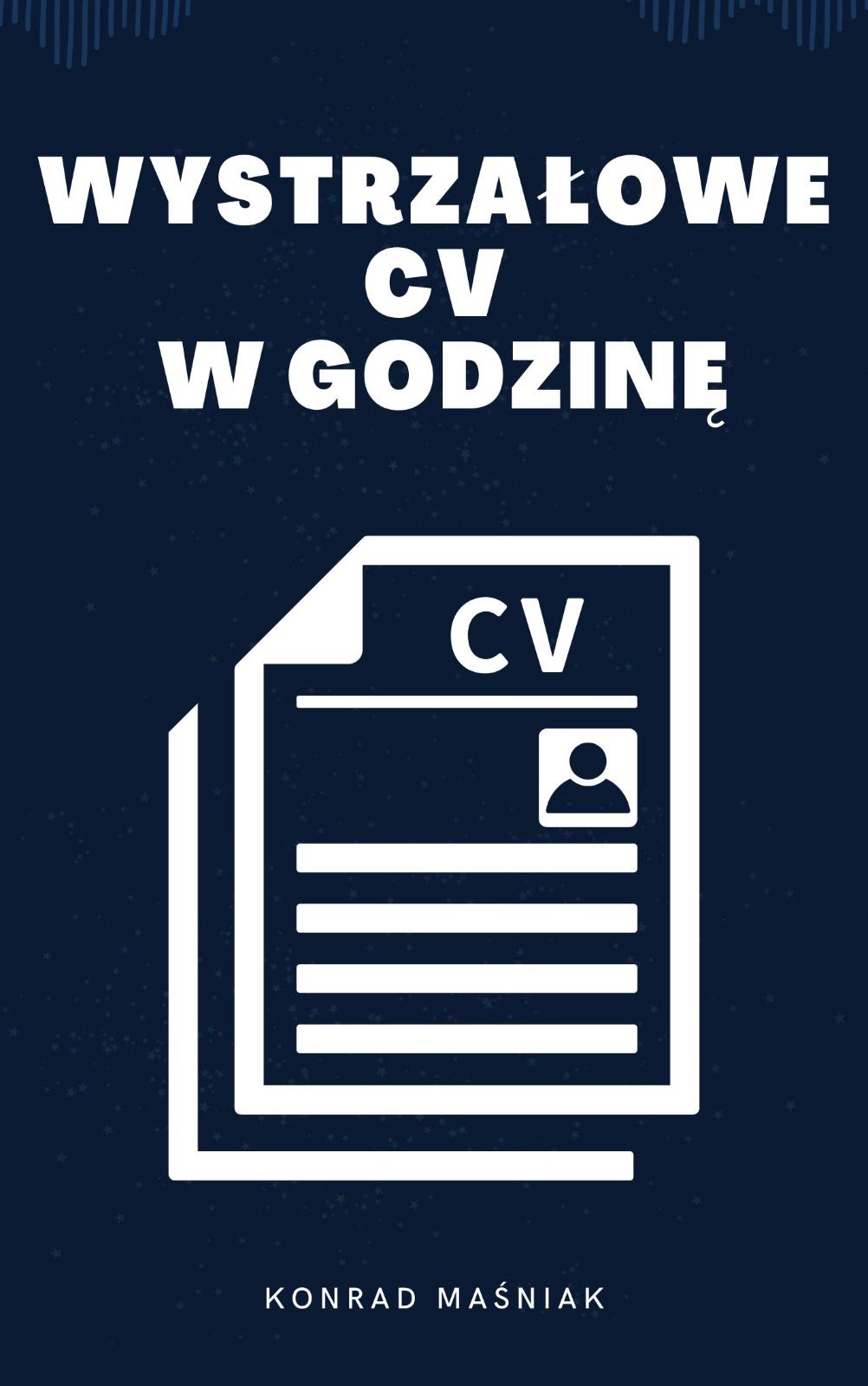 Wystrzałowe CV w godzinę