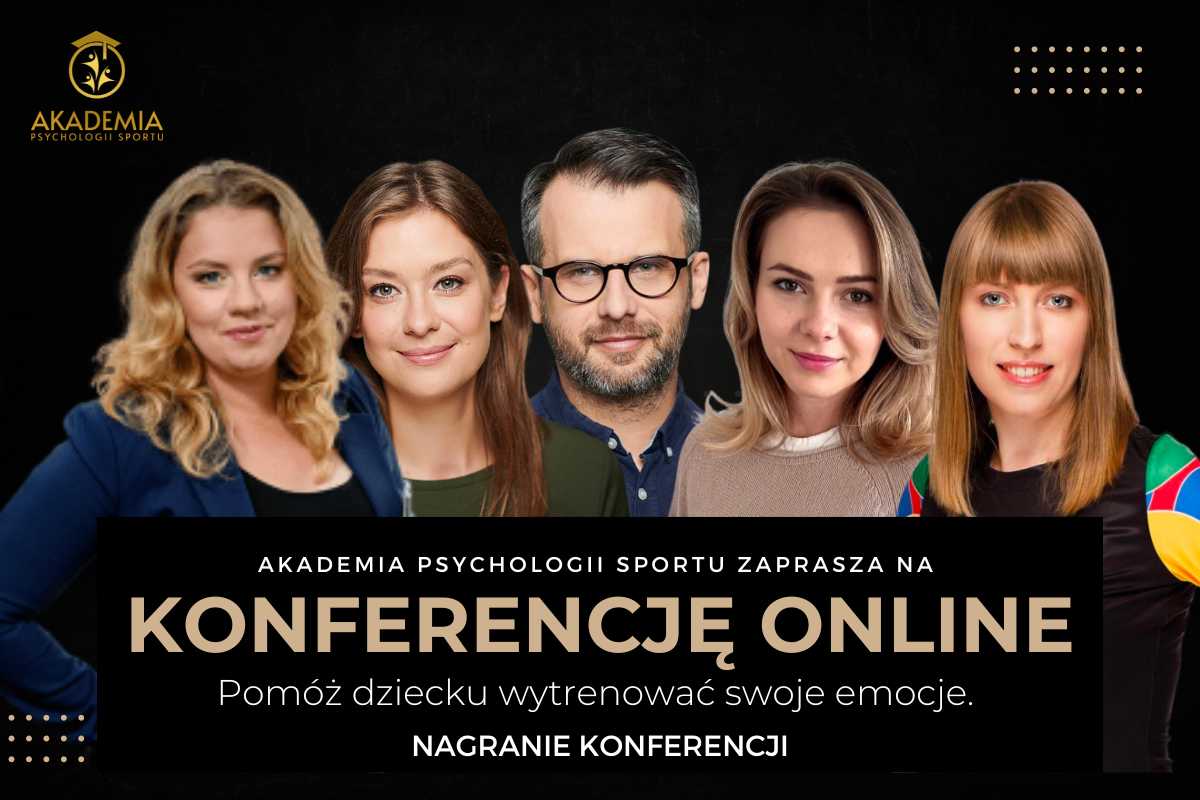 Nagranie Konferencji online "Pomóż dziecku wytrenować swoje emocje"