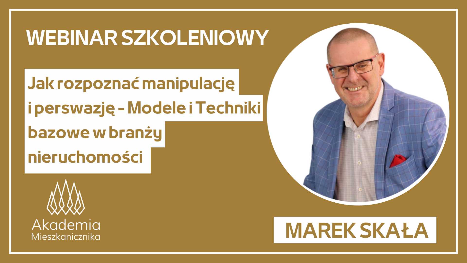 Marek Skała - Jak Rozpoznać Manipulację i Perswazję - Modele i Techniki Bazowe