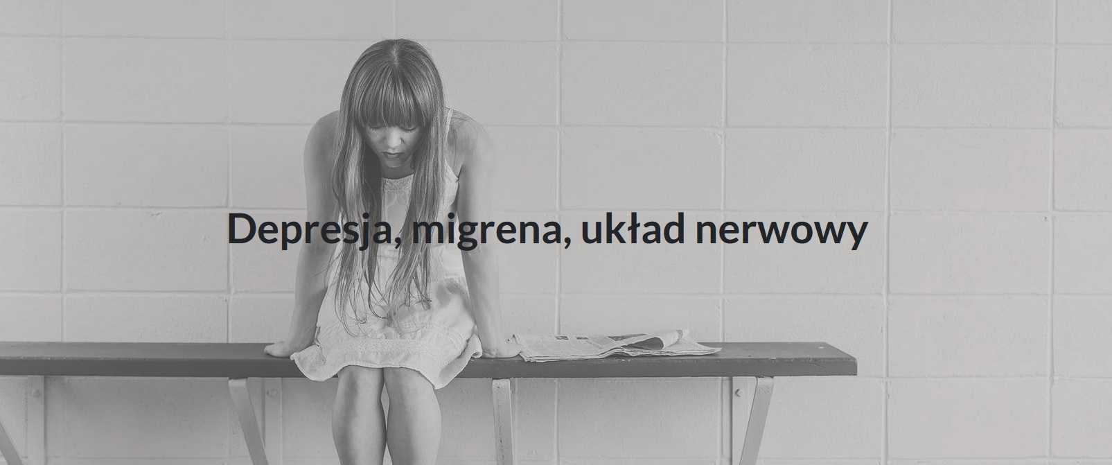 Depresja, migrena, układ nerwowy