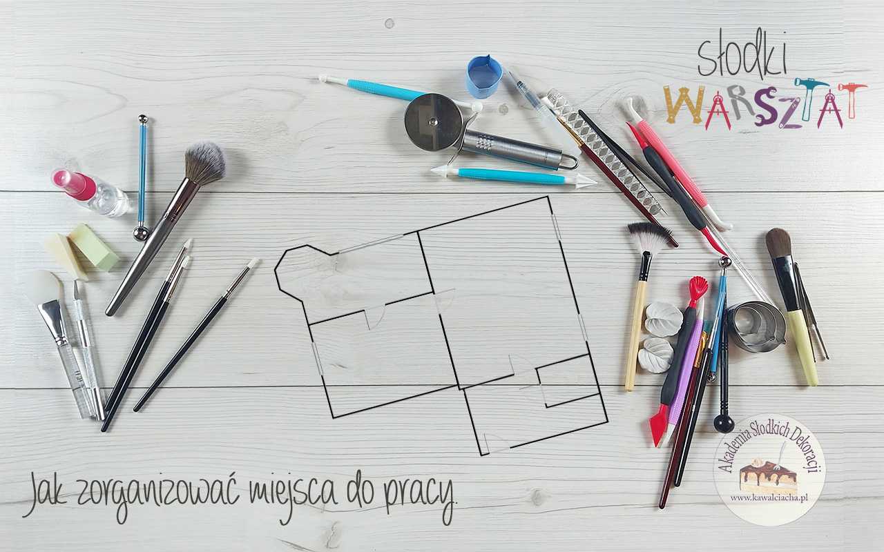 Słodki Warsztat - Jak przygotować miejsca do pracy