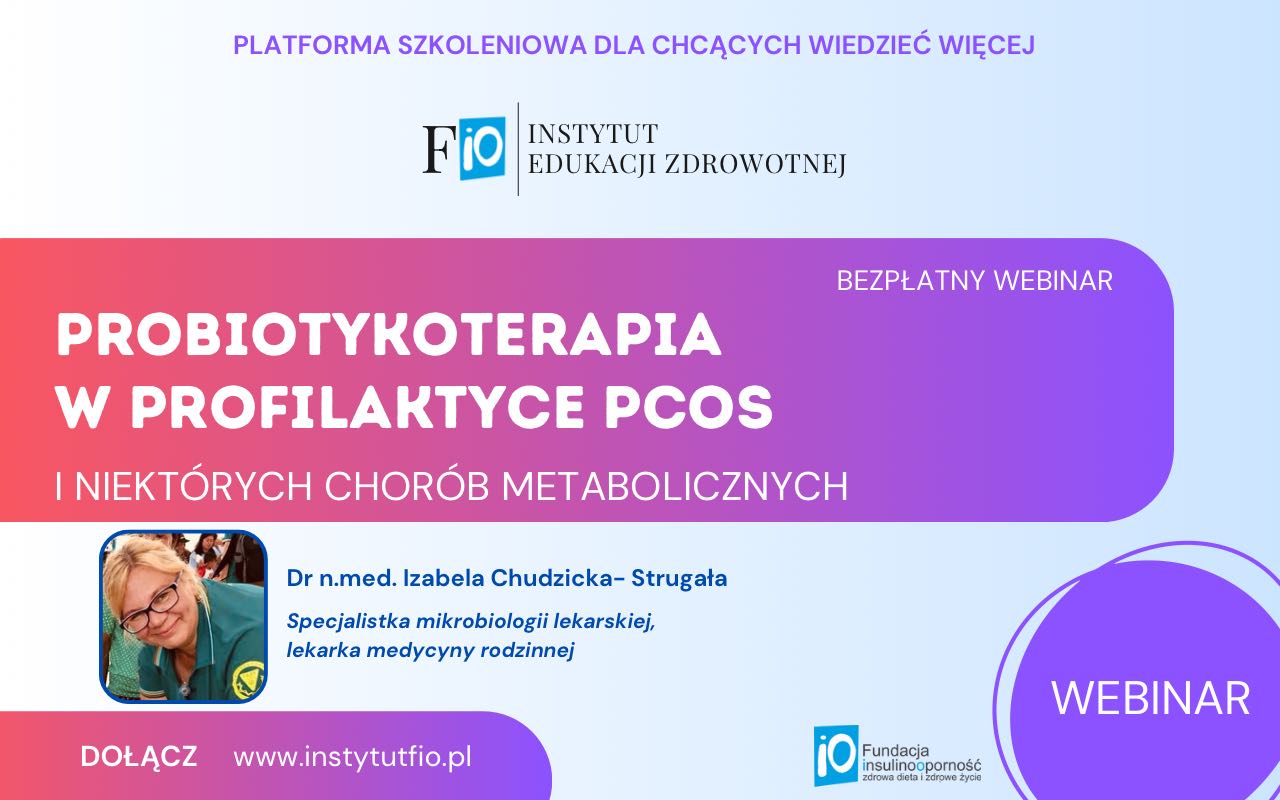 Probiotykoterapia w profilaktyce i wspomaganiu leczenia PCOS i niektórych chorób metabolicznych