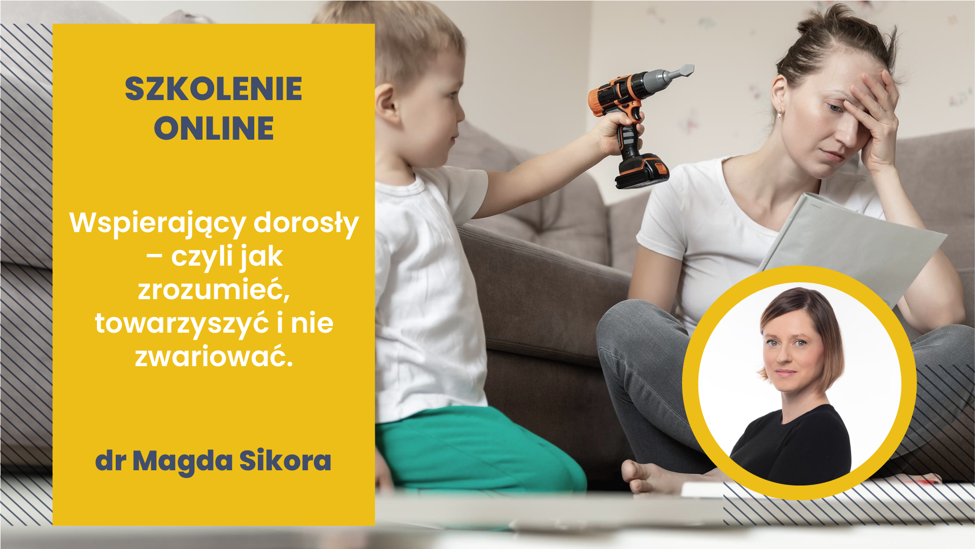 Szkolenie online: Wspierający dorosły – czyli jak zrozumieć, towarzyszyć i nie zwariować?