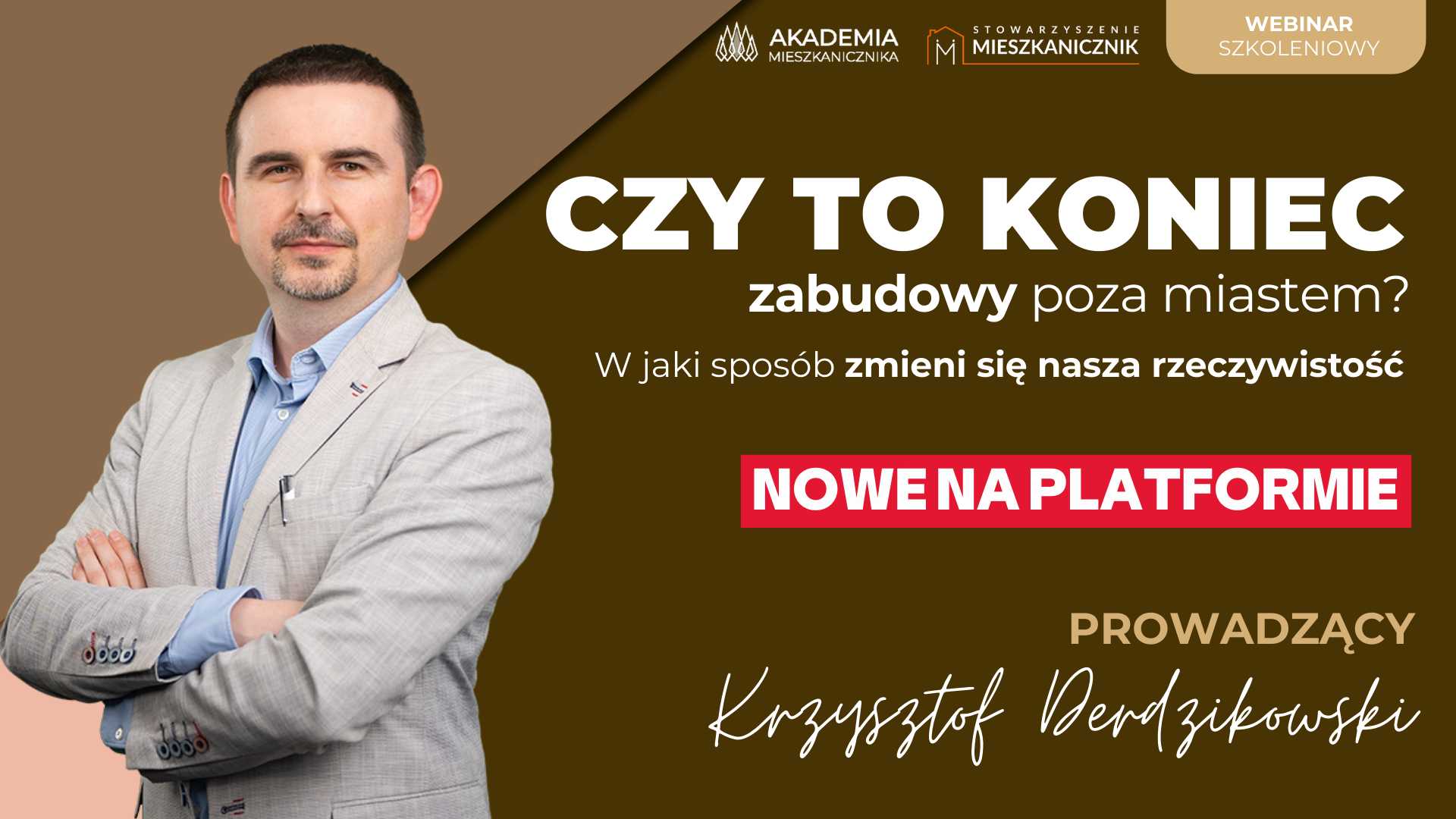 Krzysztof Derdzikowski - Czy to koniec zabudowy poza miastem?