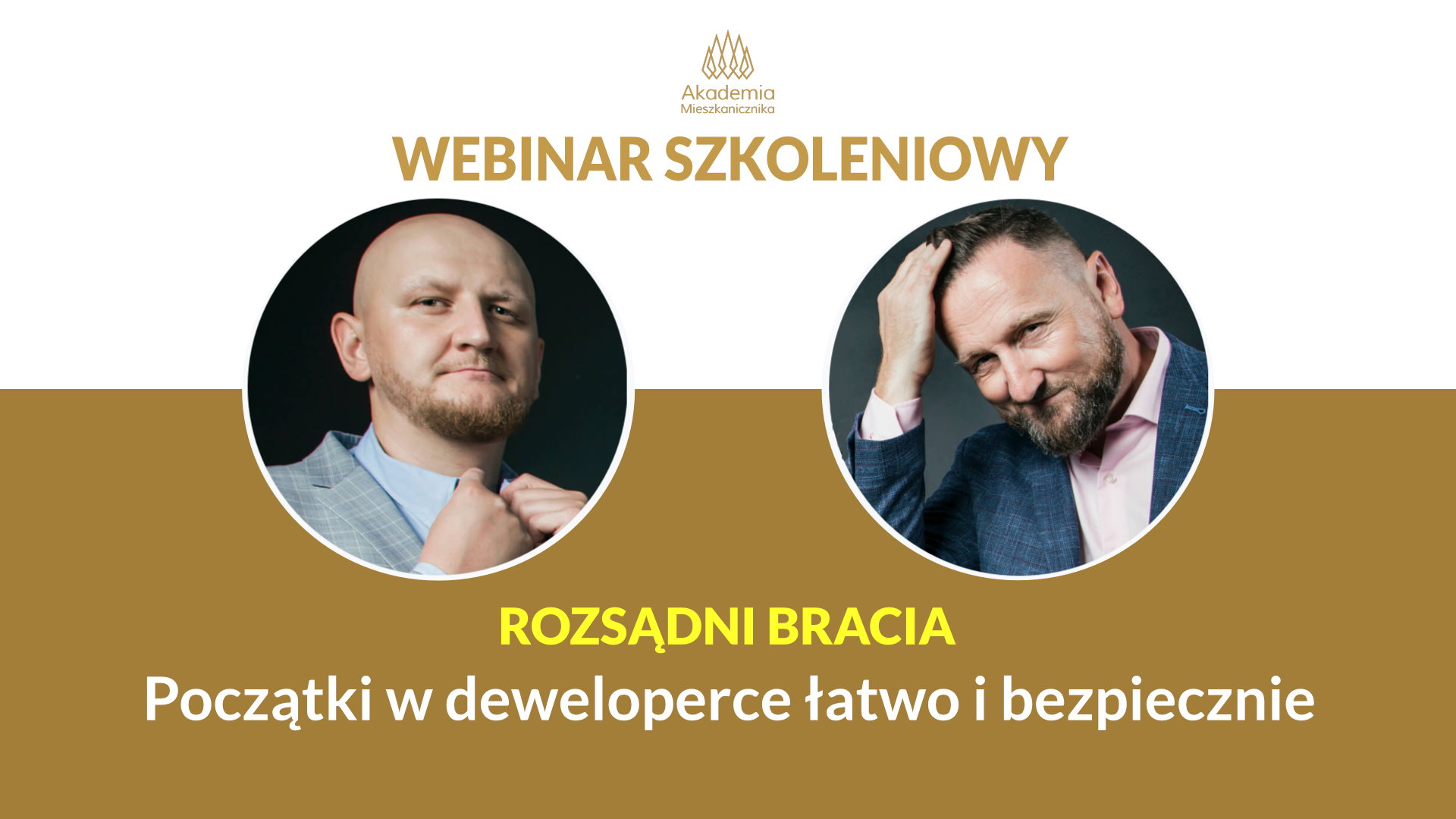 Rozsądni Bracia - Początki w deweloperce łatwo i bezpiecznie