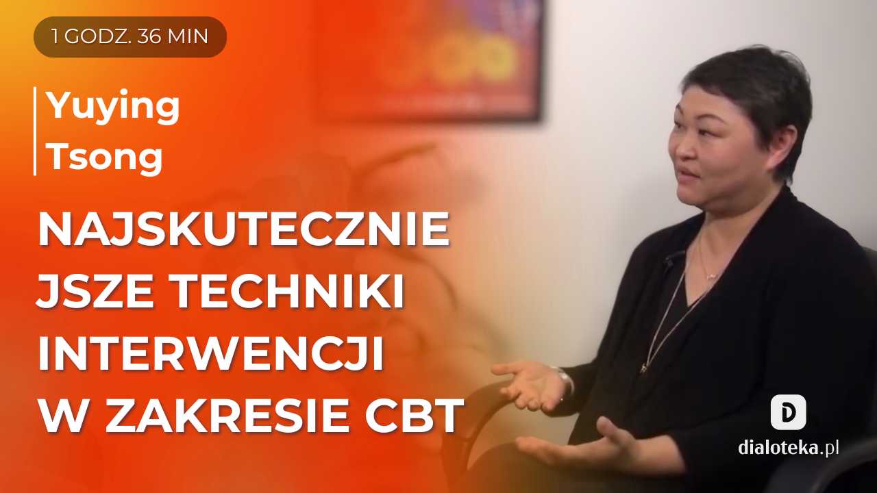 Jak stosować sprawdzone narzędzia CBT, aby wspomóc pacjentów w przeformułowaniu ich myślenia i budowaniu rezyliencji. Yuying Tsong