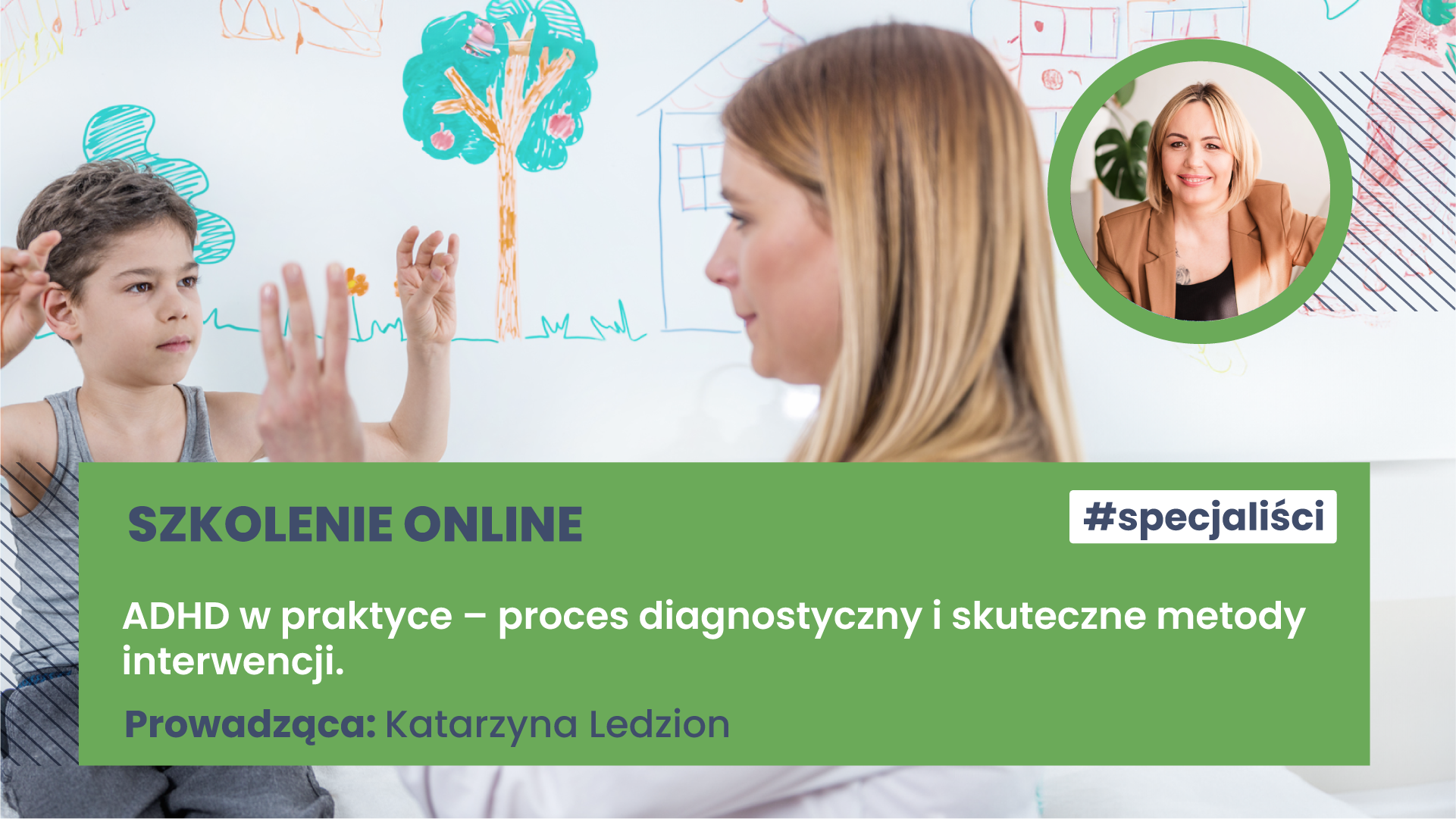Szkolenie online: ADHD w praktyce – proces diagnostyczny i skuteczne metody interwencji