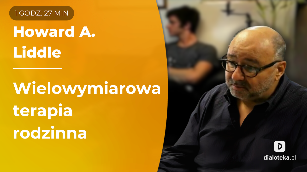 Jak prowadzić wielowymiarową terapię rodzinną (MDFT), aby pomóc nastolatkom zażywającym substancje psychoaktywne oraz ich rodzicom. Howard A. Liddle