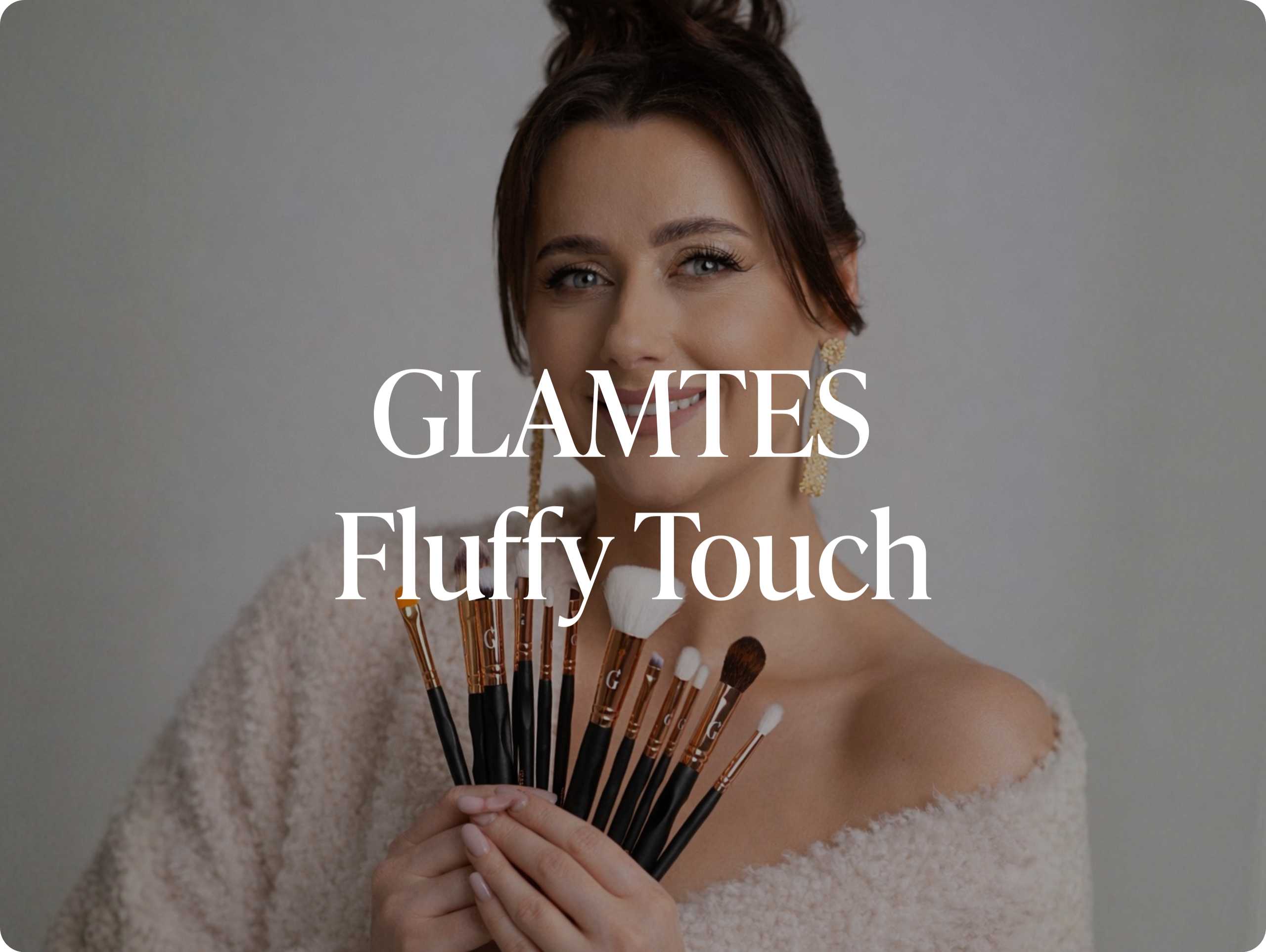 GLAMTES Fluffy Touch